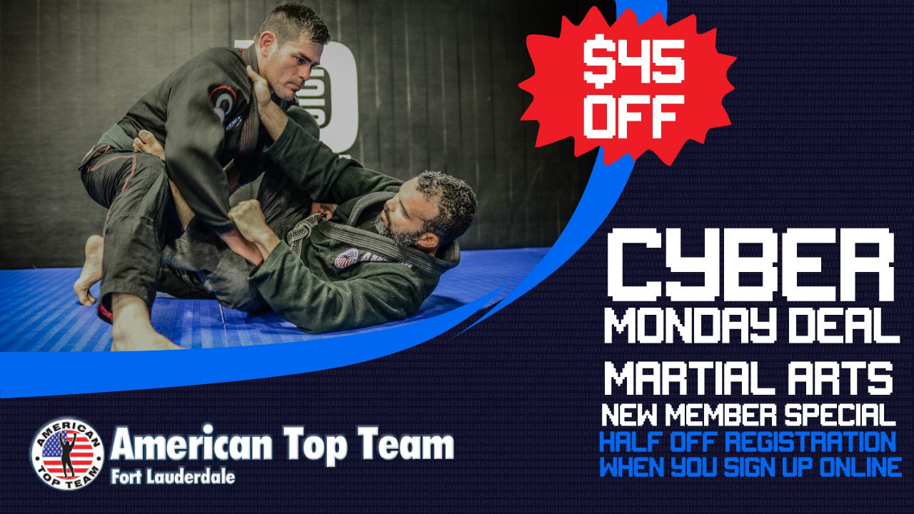 Cyber Monday New Member Special - HALF PRICE REGISTRATION (Save $45!)American Top Team Fort ...
