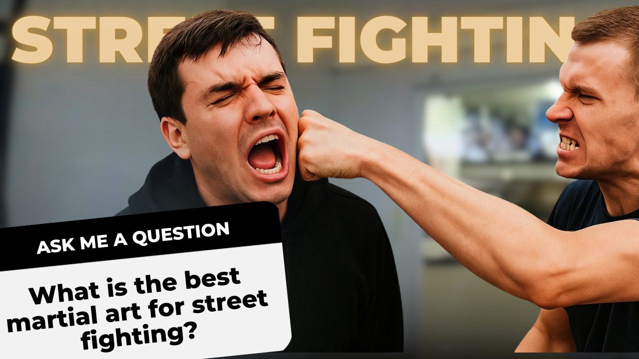 You are currently viewing Street Fight: What’s the Best Martial Art for Real Survival?